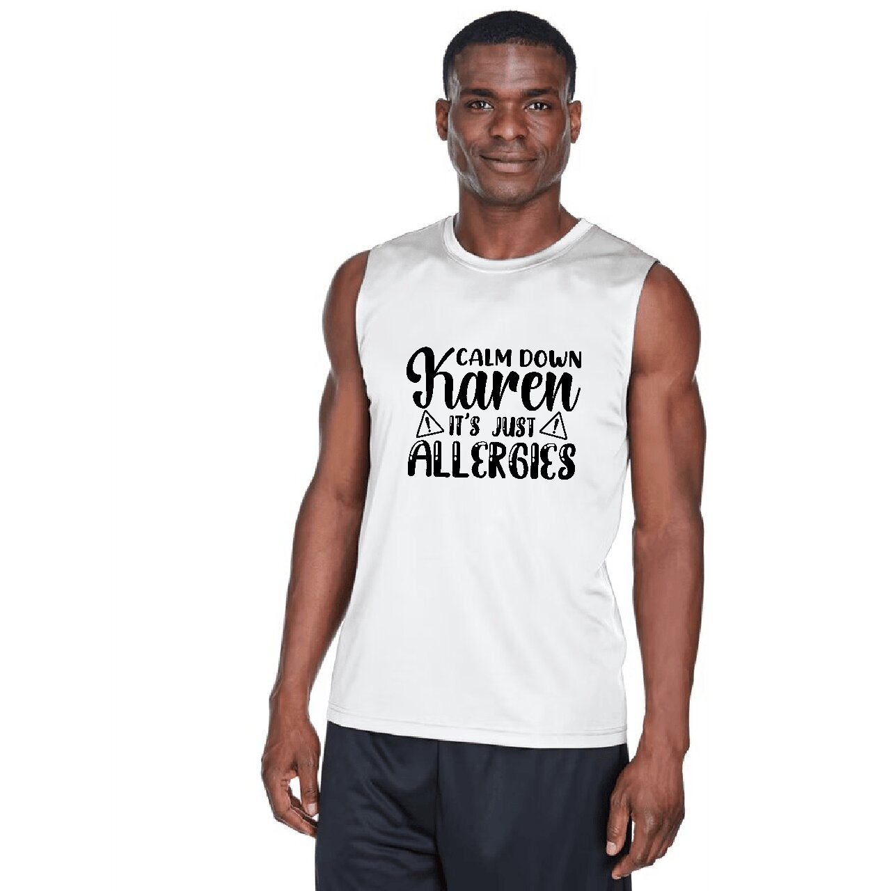 Calm Down Karen It's Just Allergies- Tank Top