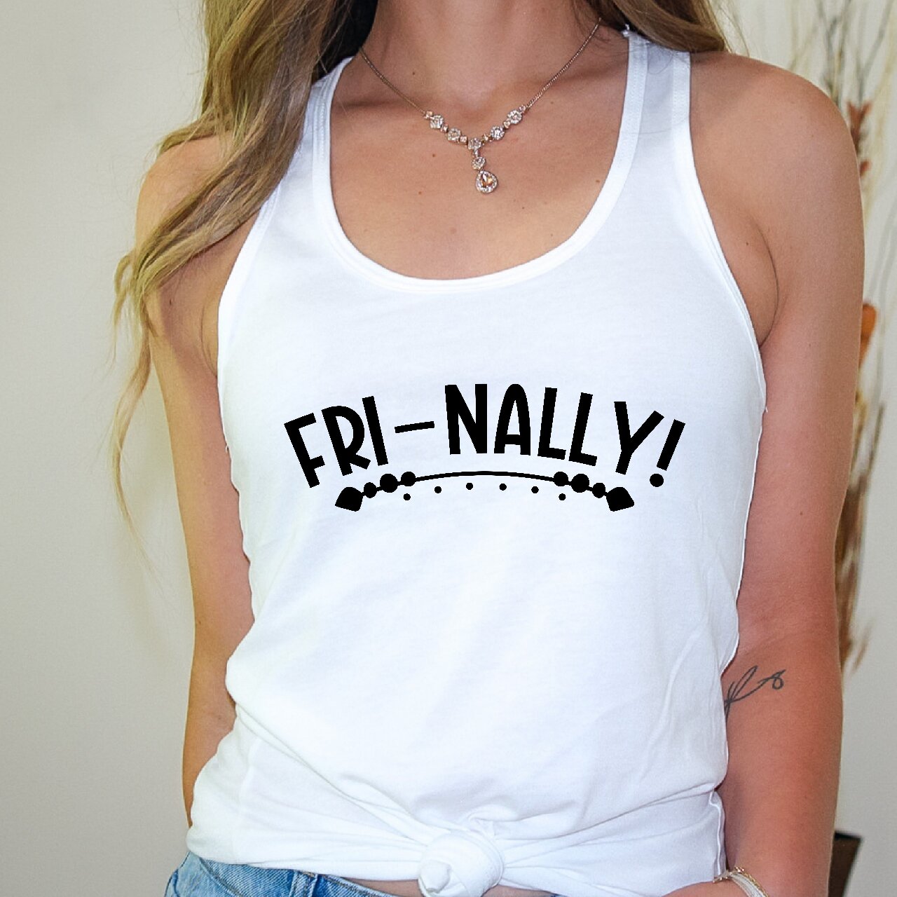 Fri-Nally! - Tank Top