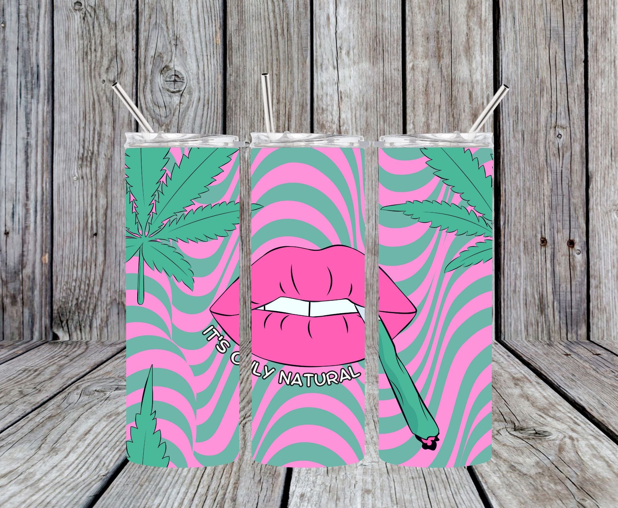 It's Only Natural - 20oz Pop Art Skinny Tumbler