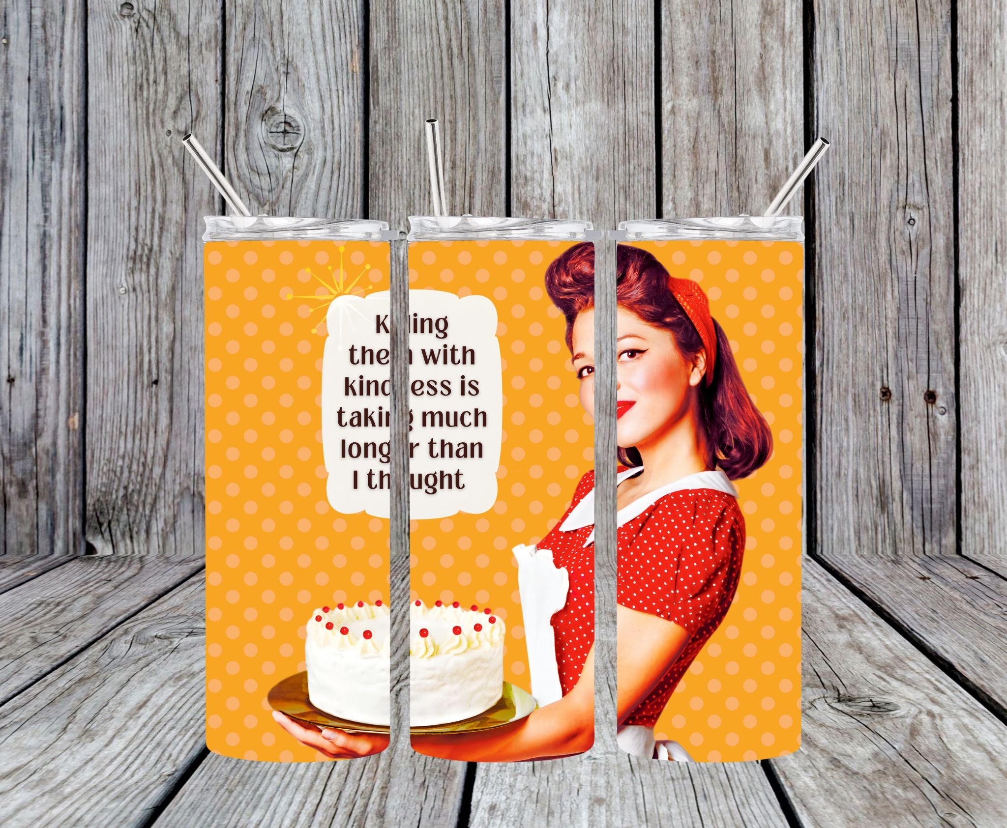 Killing Them With Kindness Is Taking Much Longer Than I Thought - 20oz Pop Art Skinny Tumbler