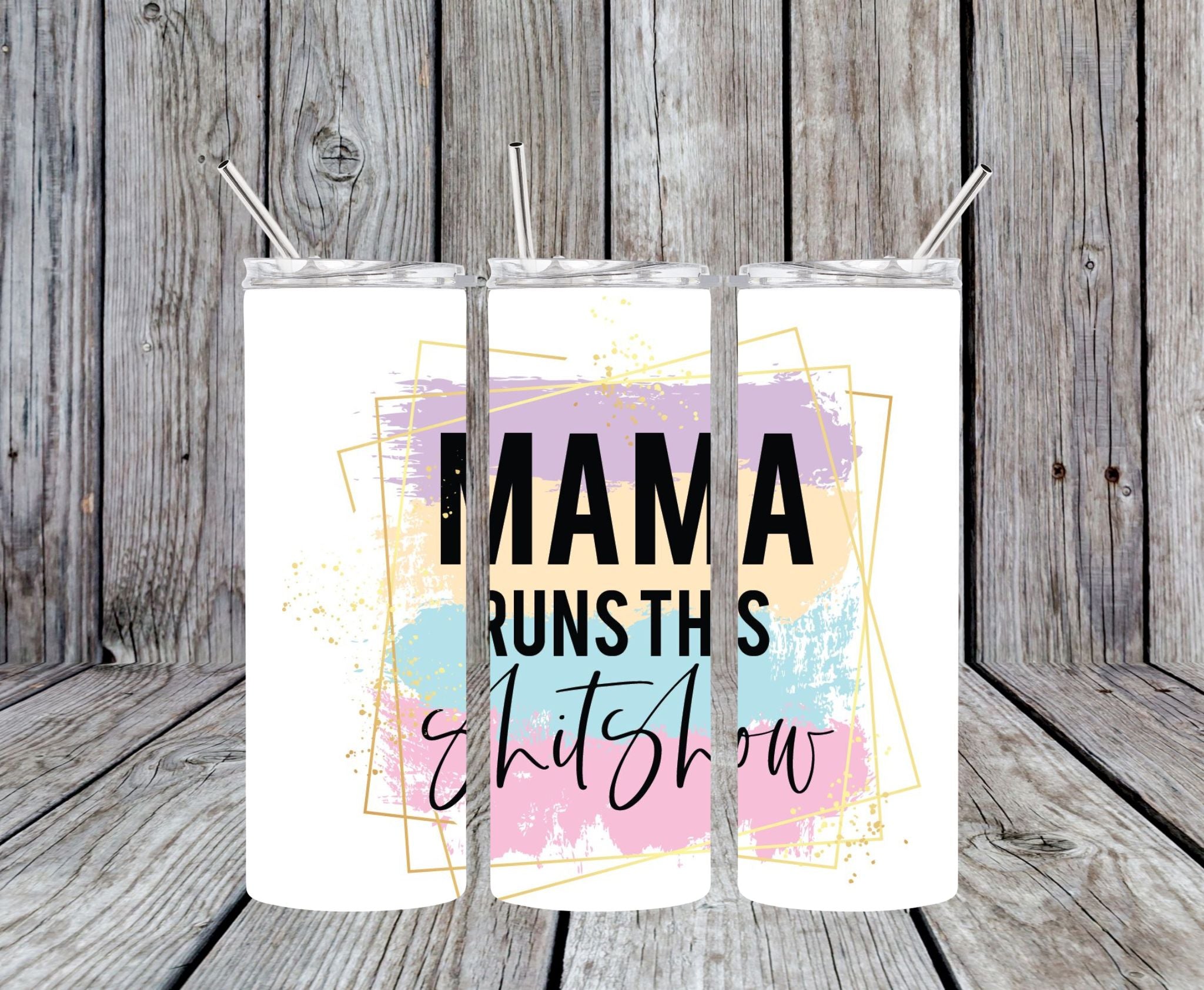 Mama Runs This Shitshow - 20oz Skinny Tumbler