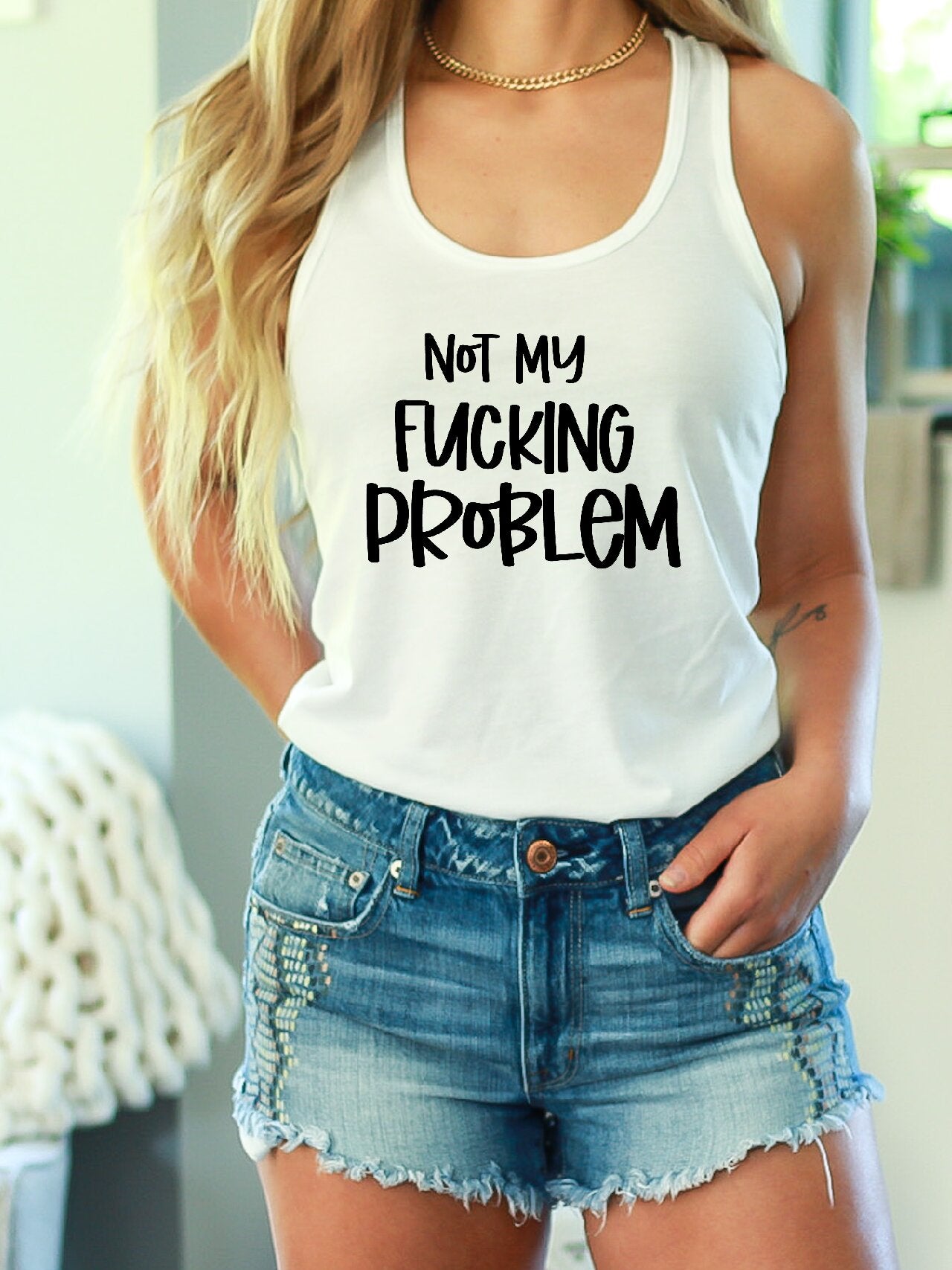 Not My Fucking Problem - Tank Top