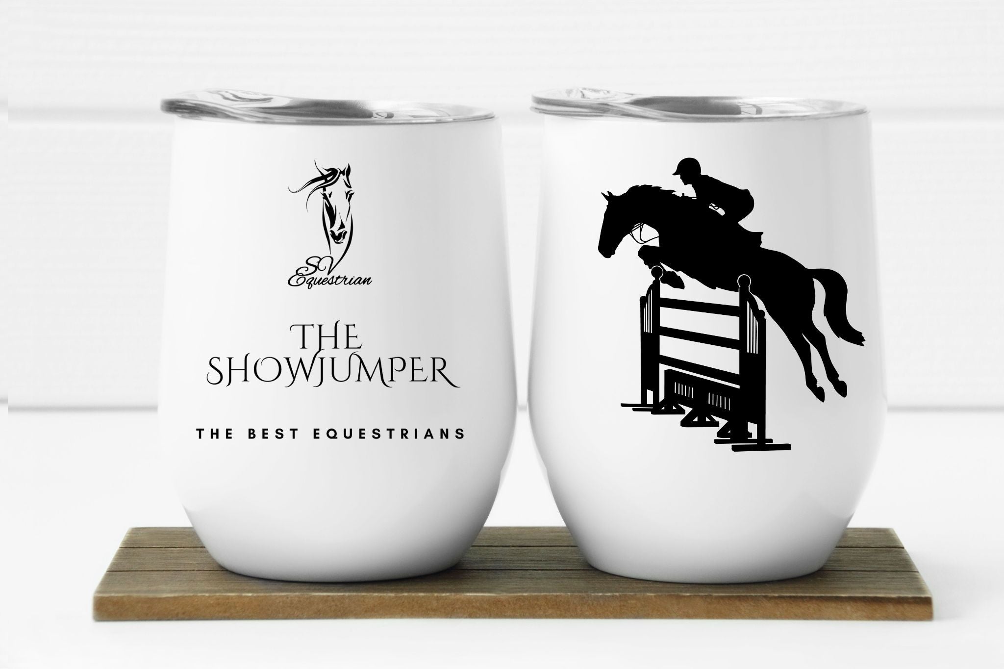 The Showjumper ~ The Best Equestrians - 12oz Insulated Wine Tumbler