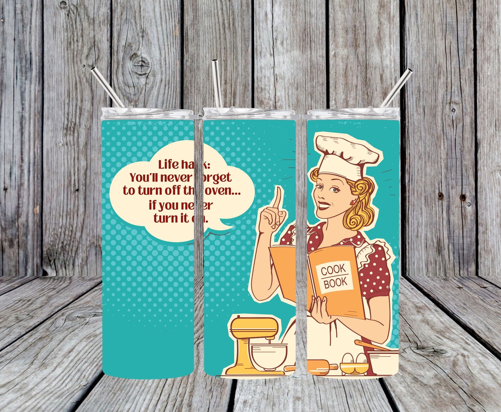 Life Hack: You'll Never Forget To Turn Off The Oven... If you never Turn It On - 20oz Pop Art Skinny Tumbler