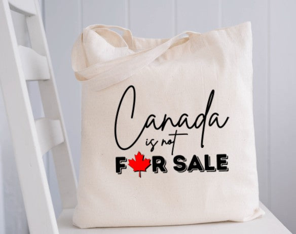CANADA IS NOT FOR SALE - Tote Bag