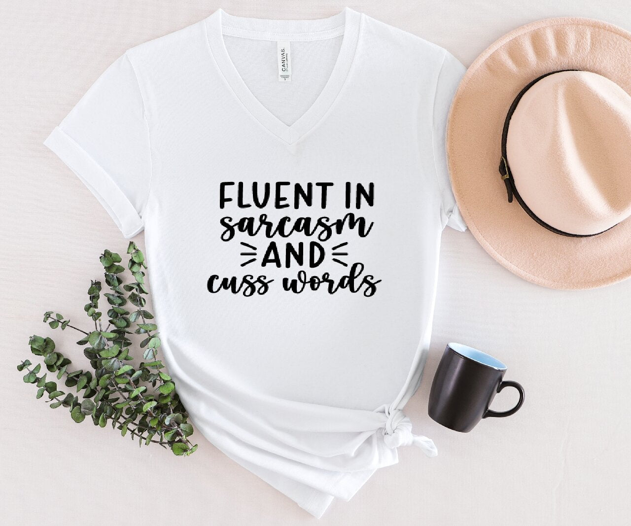 Fluent In Sarcasm And Cuss Words- T-Shirt