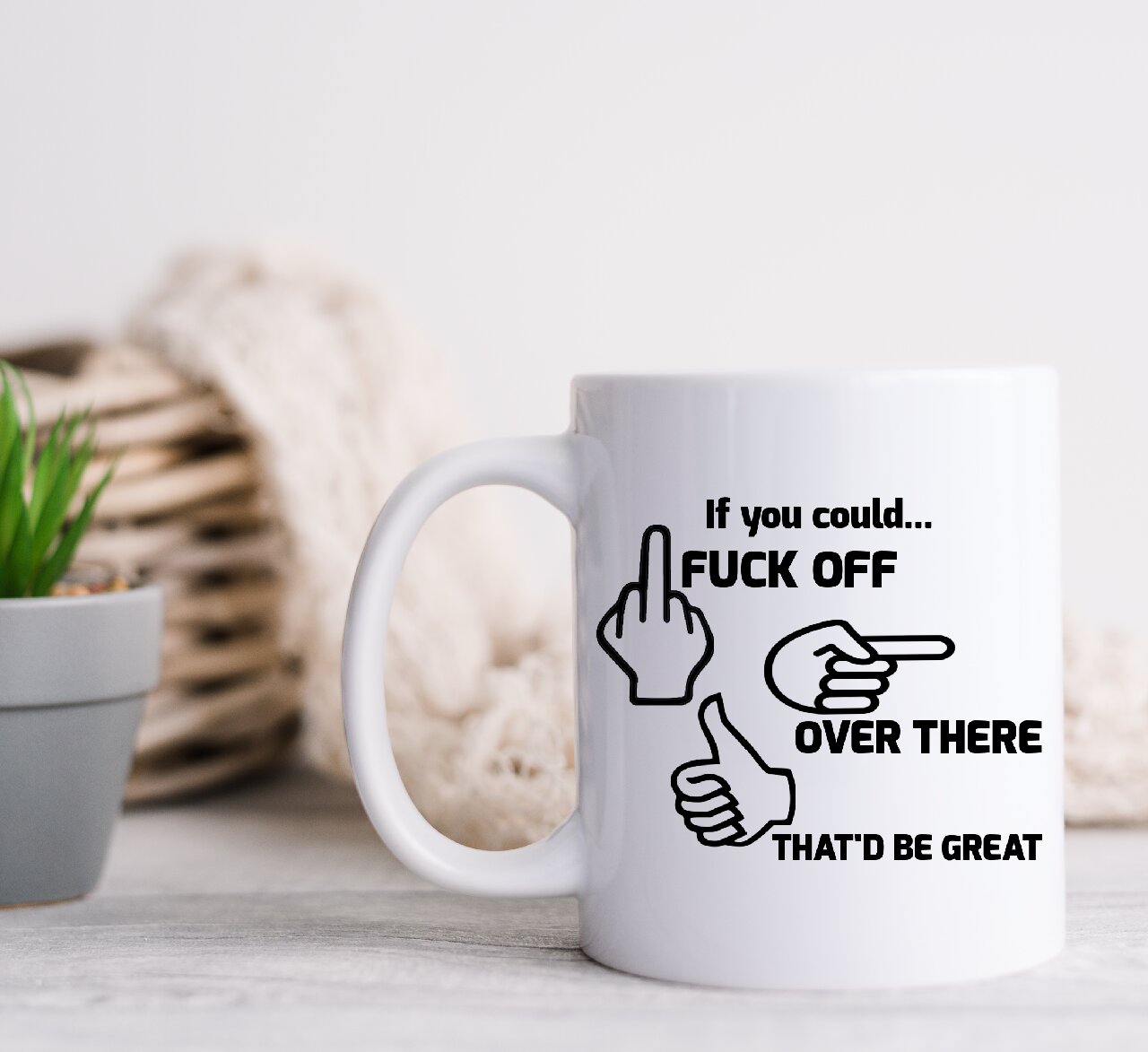 If You Could F*ck Off Over There, That 'd Be Great - 15oz/425ml Coffee Mug