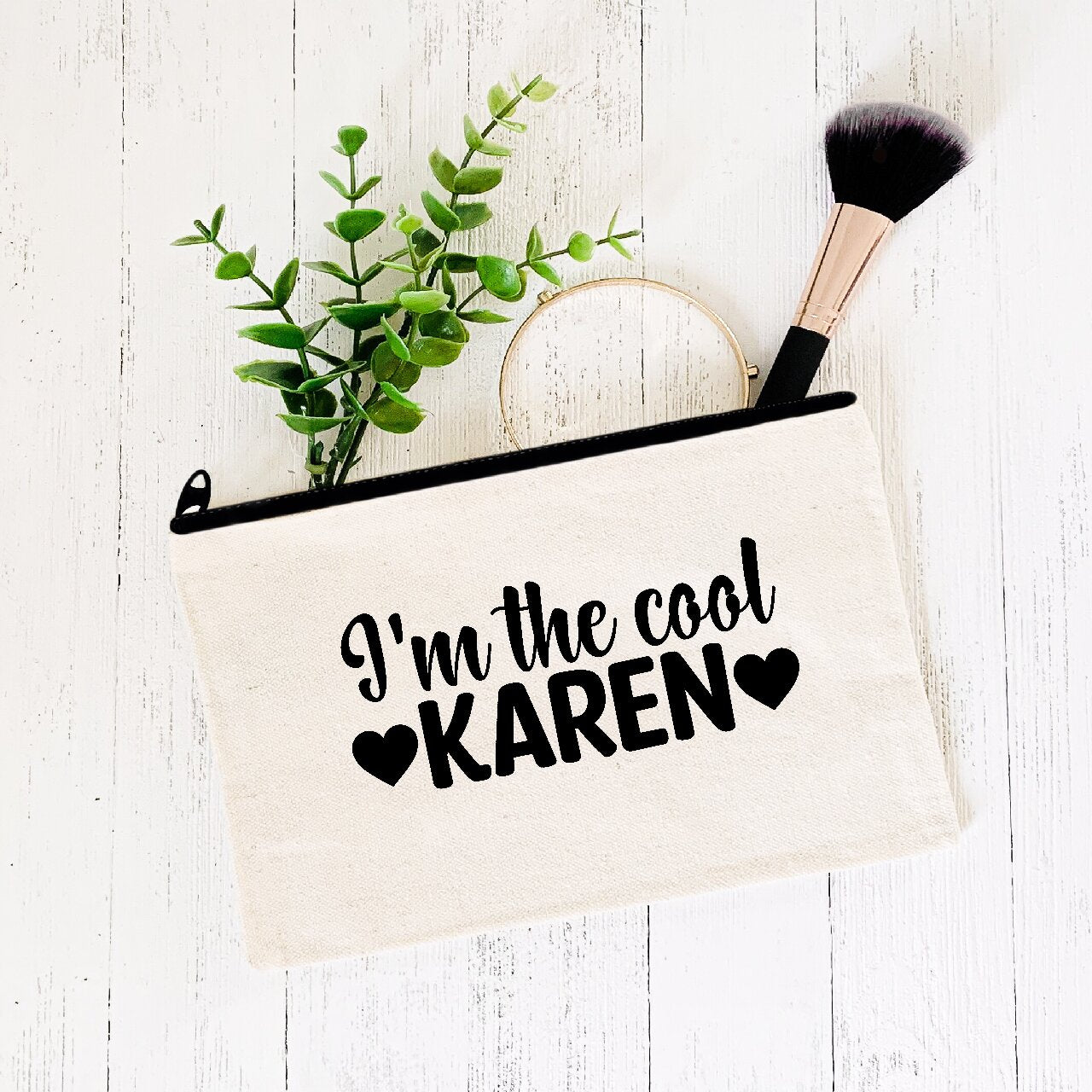 I'm The Cool Karen - Make-Up Bag/Pencil Case