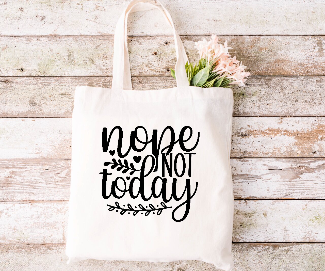 Nope, Not Today - Tote Bag
