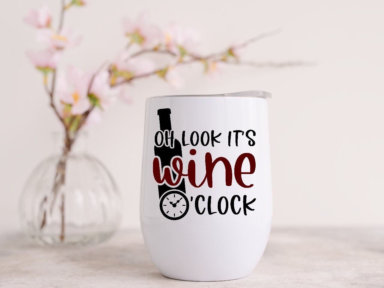 Oh Look It's Wine O'Clock 3 Wine Tumbler
