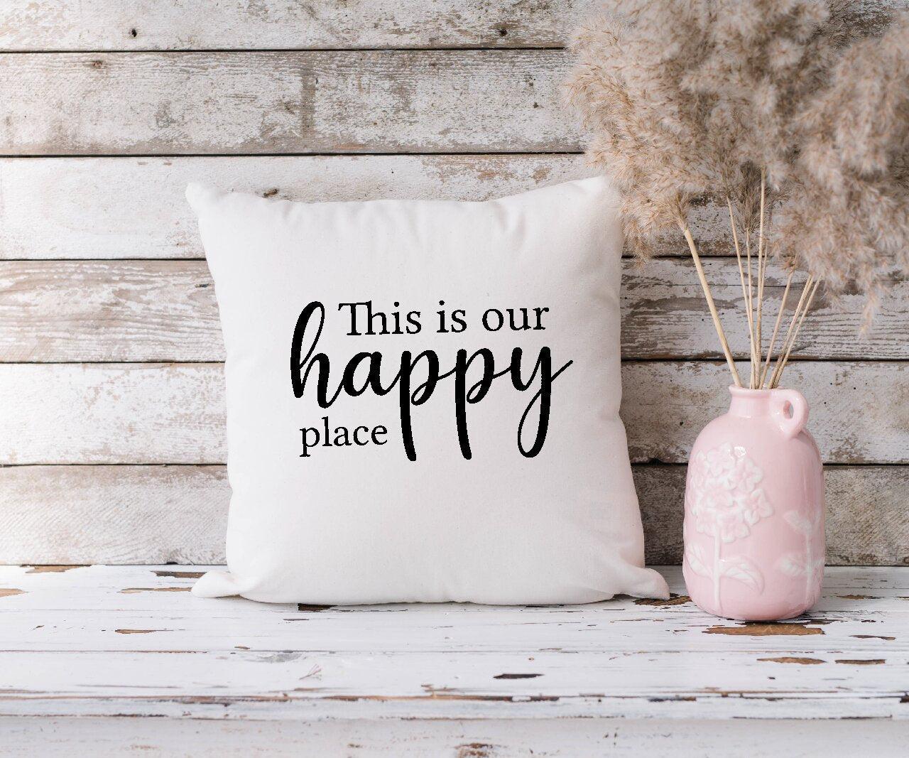 This Is Our Happy Place Design 1 - Cushion Cover