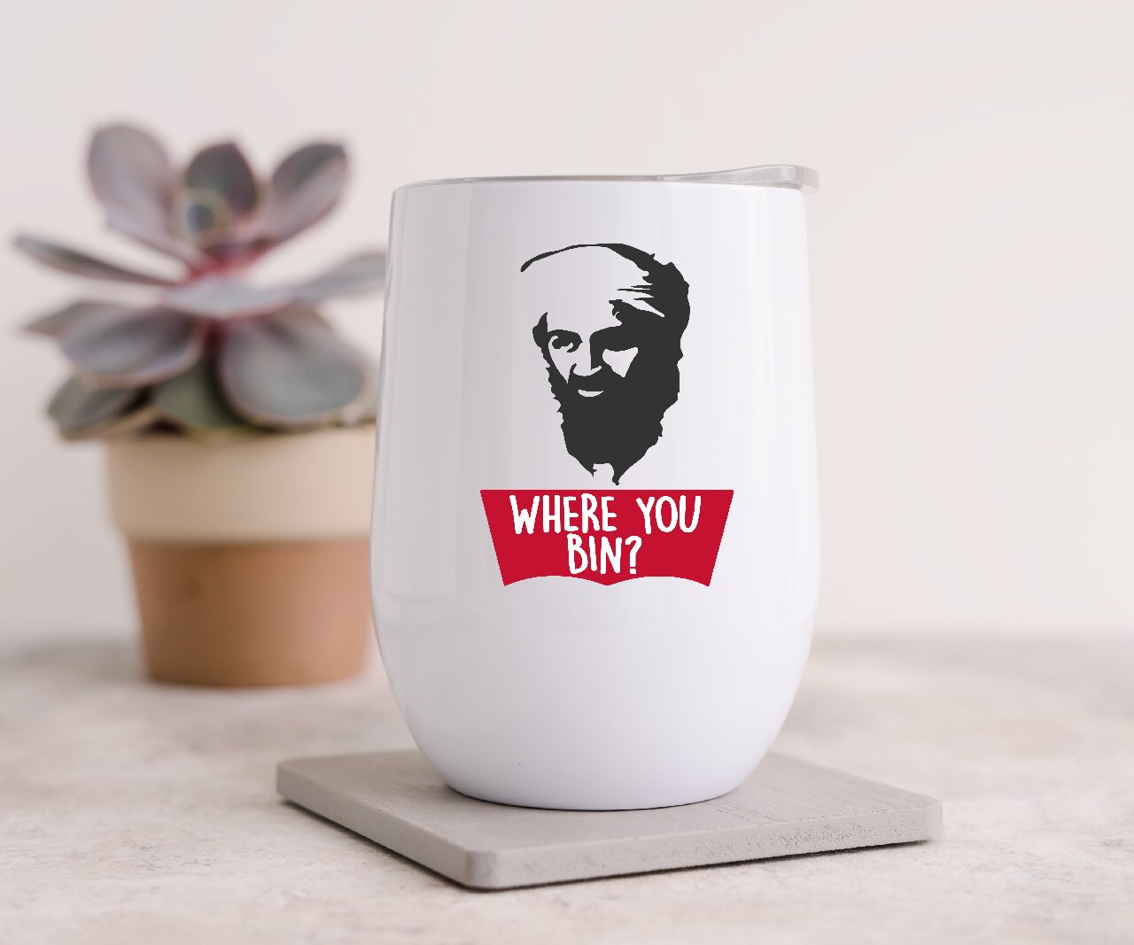 Where You Bin? - Wine Tumbler