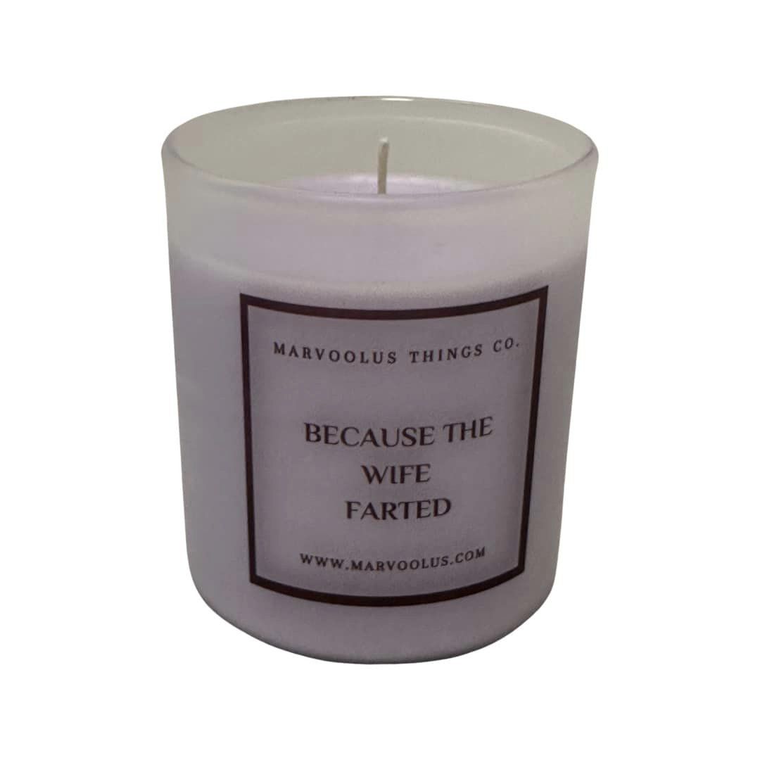 Because The Wife Farted