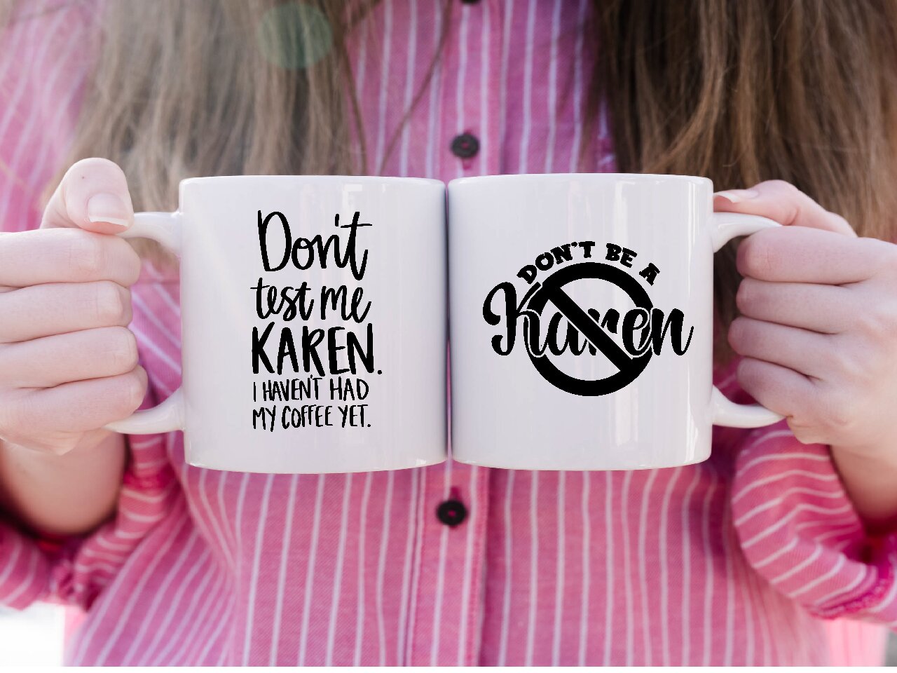 The Karen Collection - Coffee Mugs