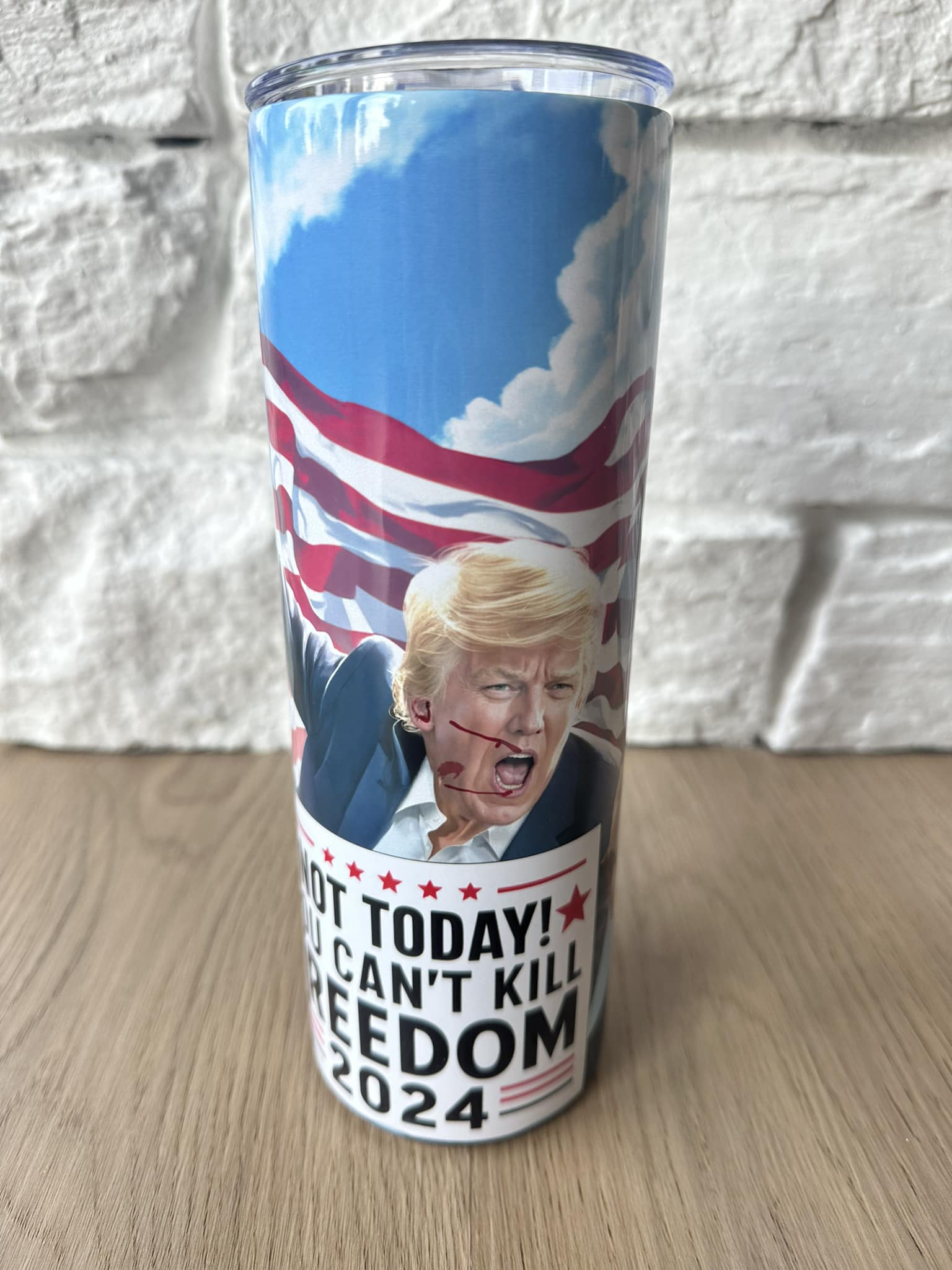 NOT TODAY, YOU CAN'T KILL FREEDOM 2024 - 20oz Skinny Tumbler