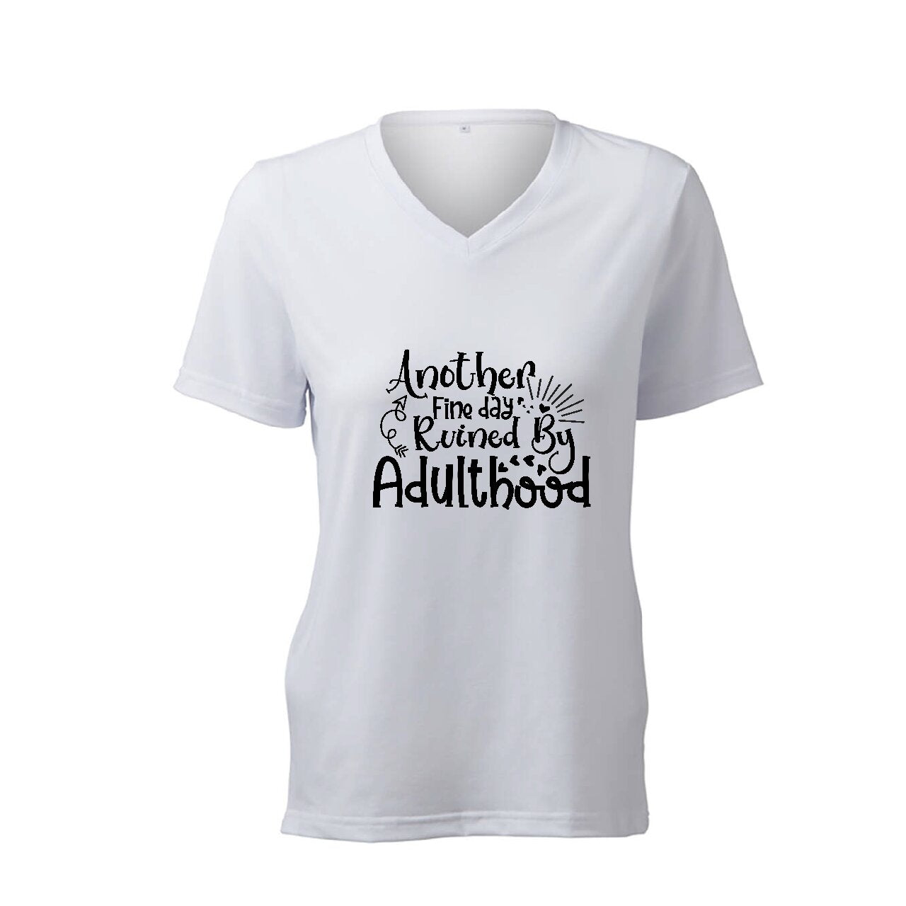 Another Fine Day Ruined By Adulthood - T-Shirt