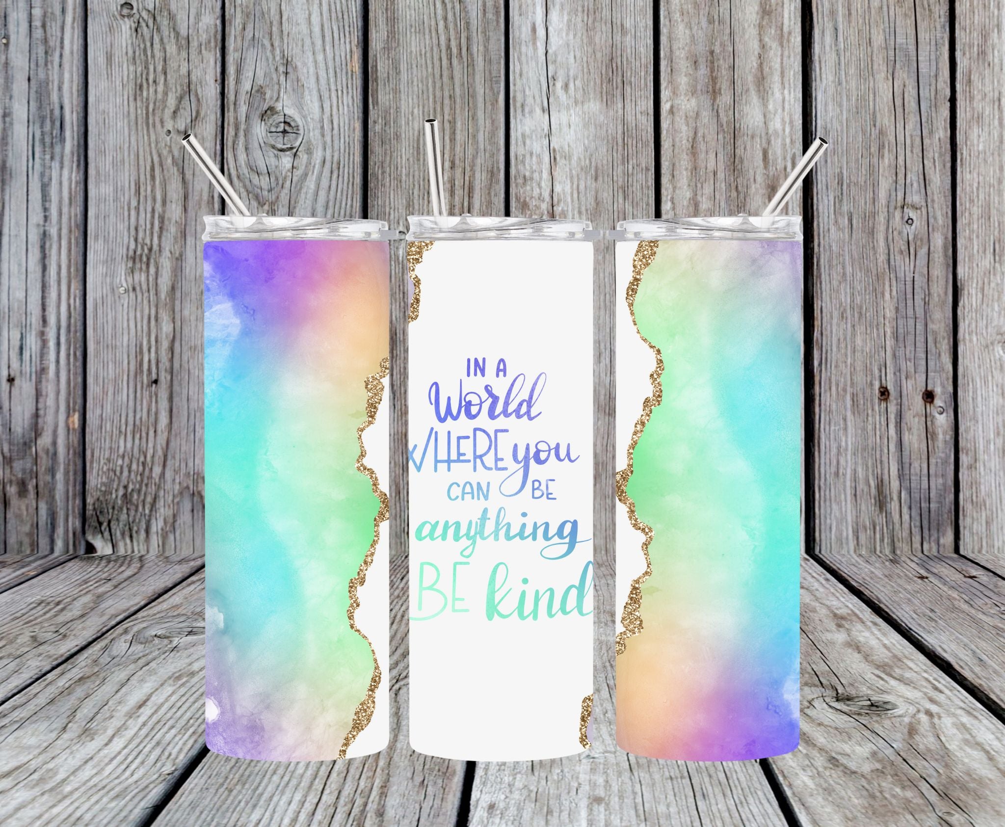In A World Where You Can Be Anything Be Kind - 20oz Skinny Tumbler