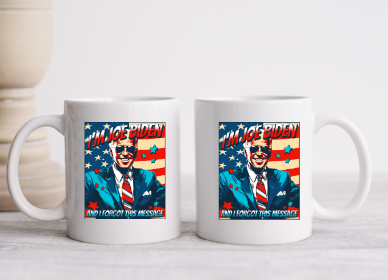 I'M JOE BIDEN AND I FORGOT THIS MESSAGE DESIGN 2 - 15oz Coffee Mug