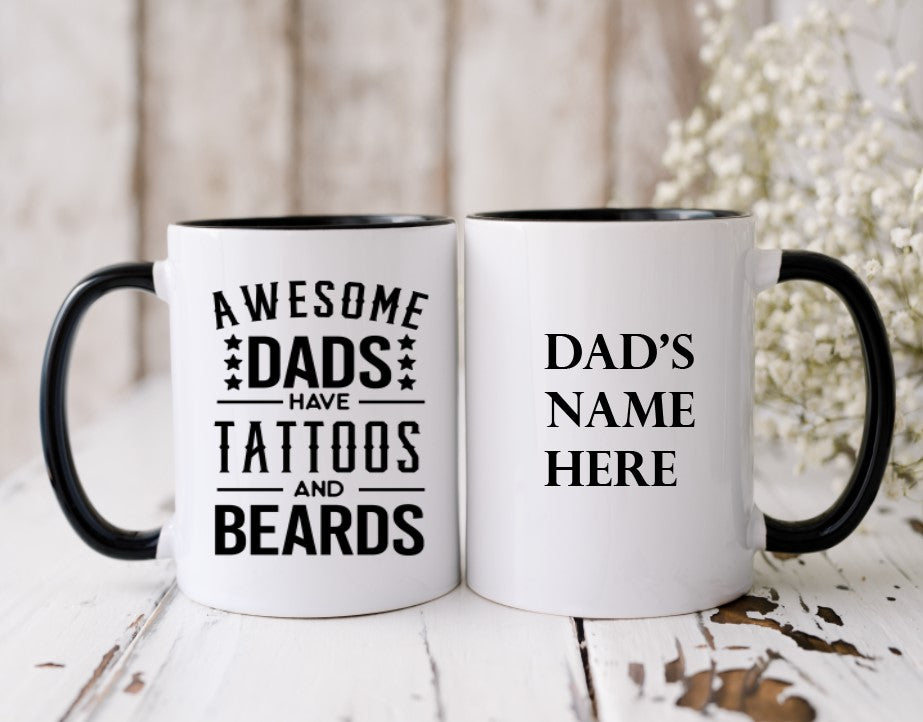 Awesome Dads Have Tattoos And Beards - 15oz Coffee Mug