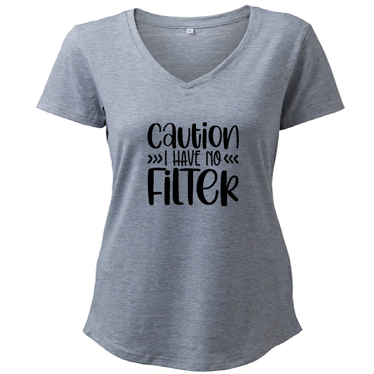 Caution I Have No Filter - T-Shirt