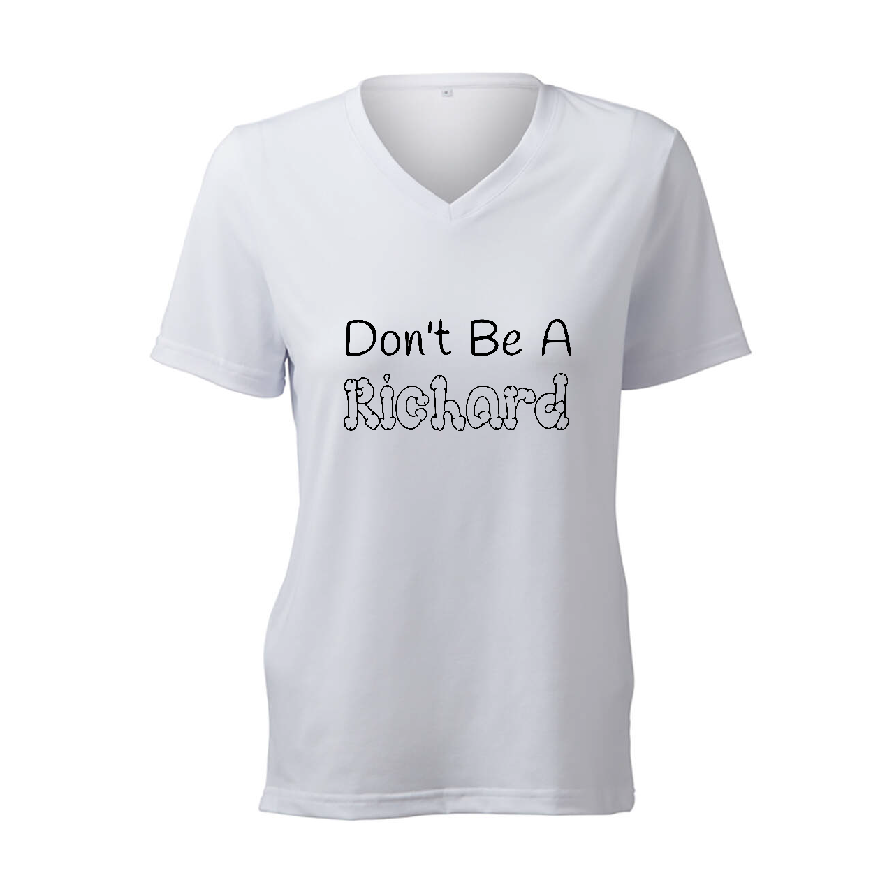 Don't Be A Richard - T-Shirt