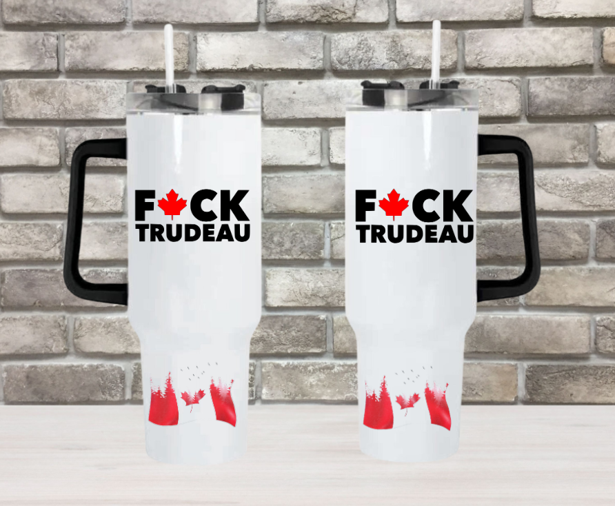 FUCK TRUDEAU - 40oz Double Insulated Travel Mug with Handle & Straw