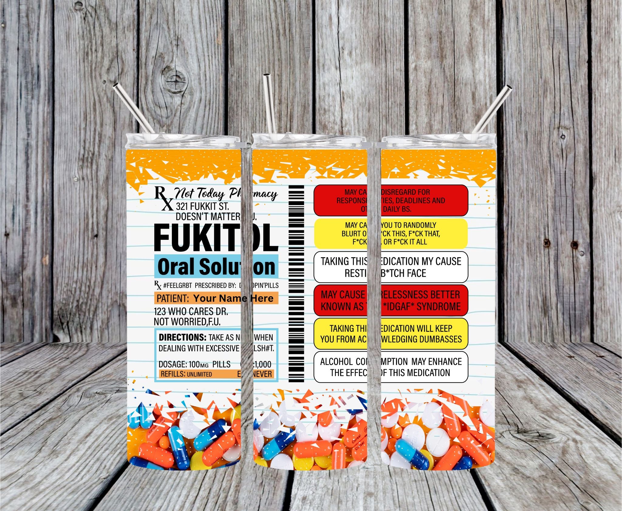 FUCKITOL RX PILLS - 20oz Skinny Tumbler (PERSONALIZED WITH NAME)