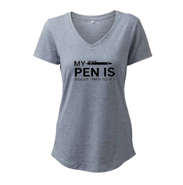 MY PEN IS BIGGER THAN YOURS  - T-Shirt