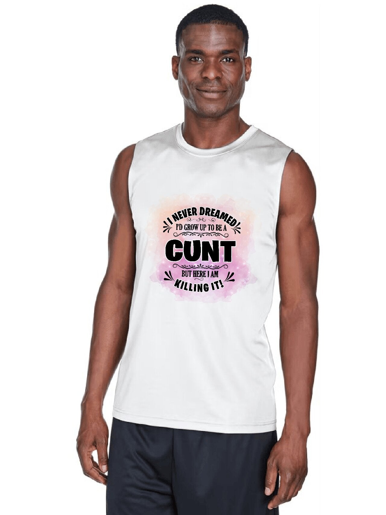 I Never Dreamed Of Being A Cunt (Pink) - Tank Top