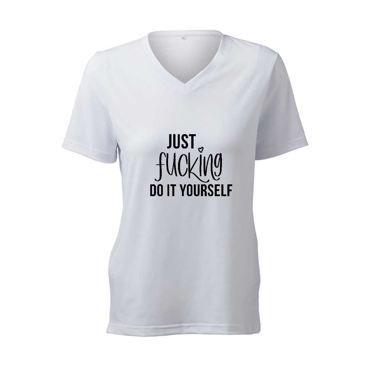 Just Fucking Do It Yourself - T-Shirt