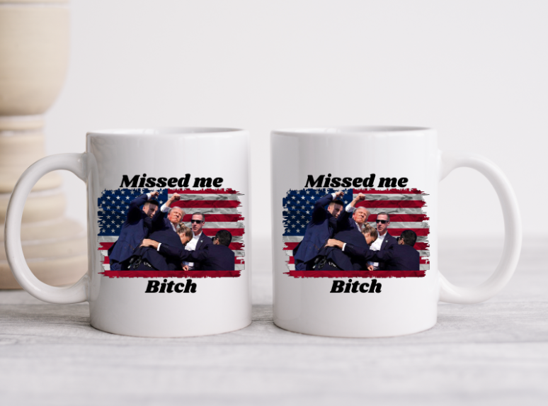 Missed Me Bitch - 15oz Coffee Mug