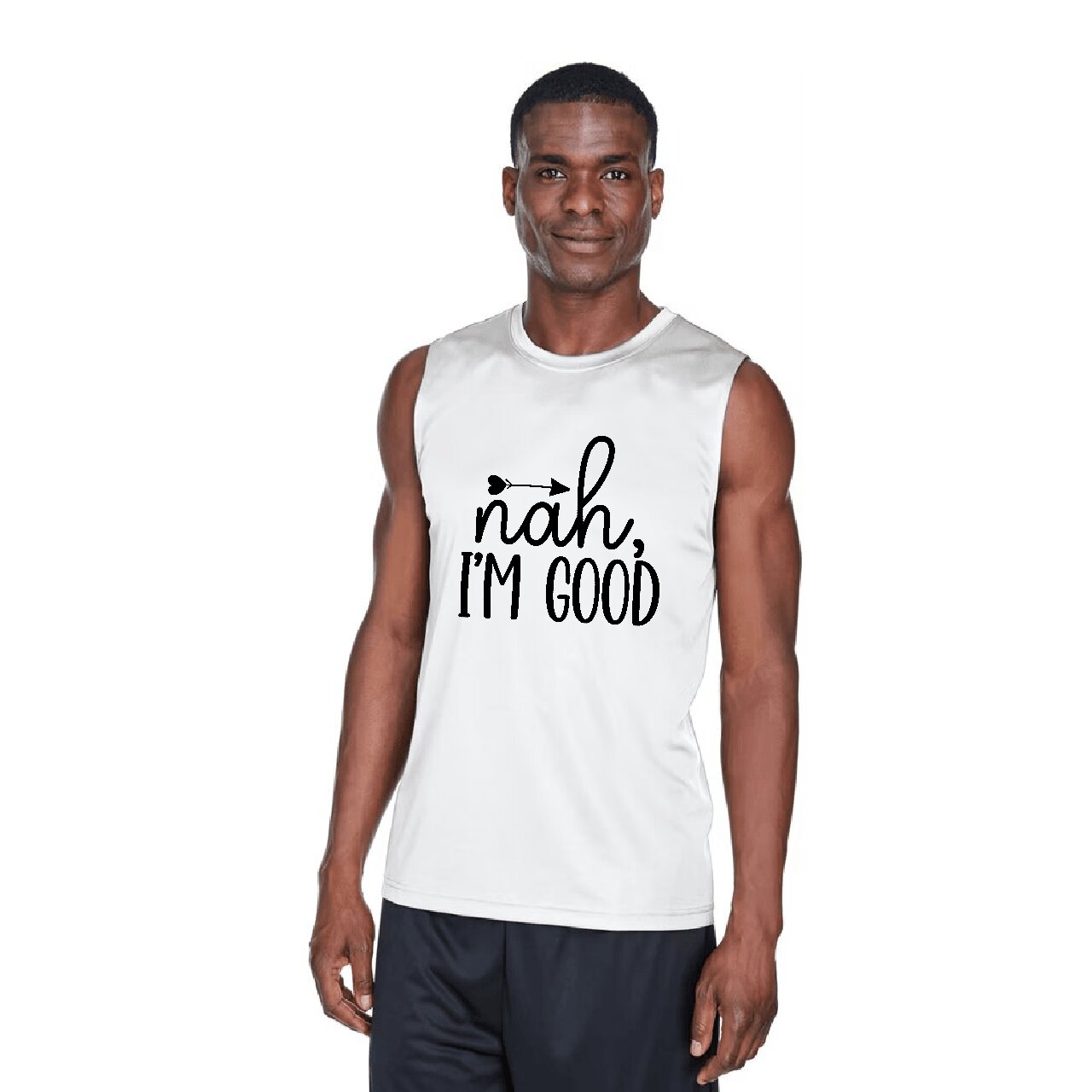 Nah, I'm Good - Tank Top