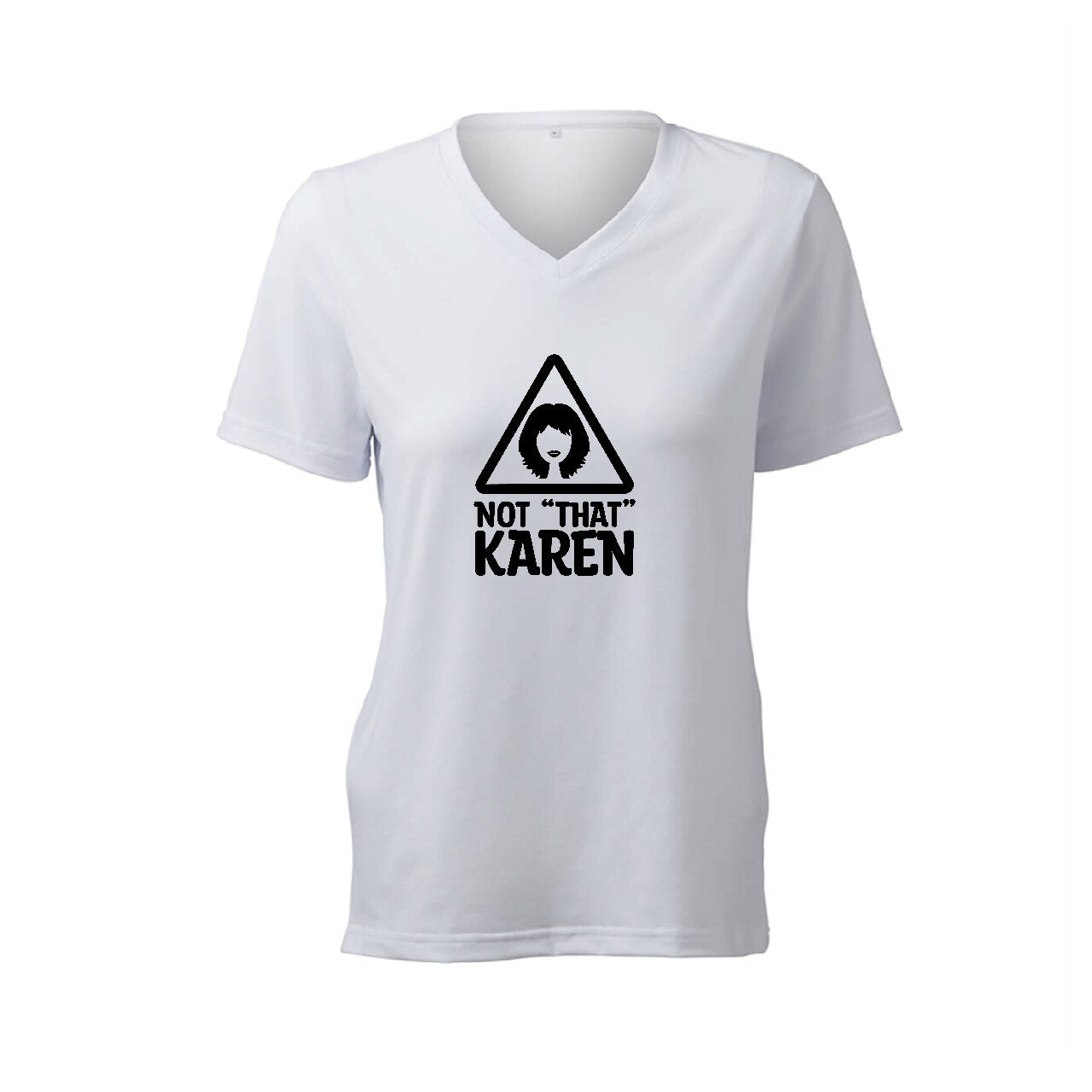 Not "That" Karen - T-Shirt