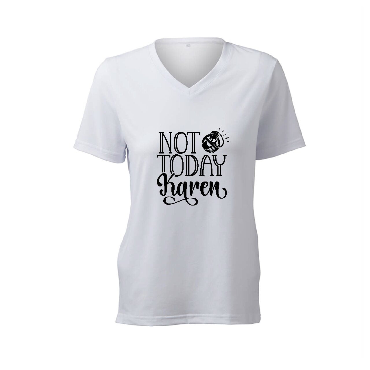 Not Today Karen - T-Shirt