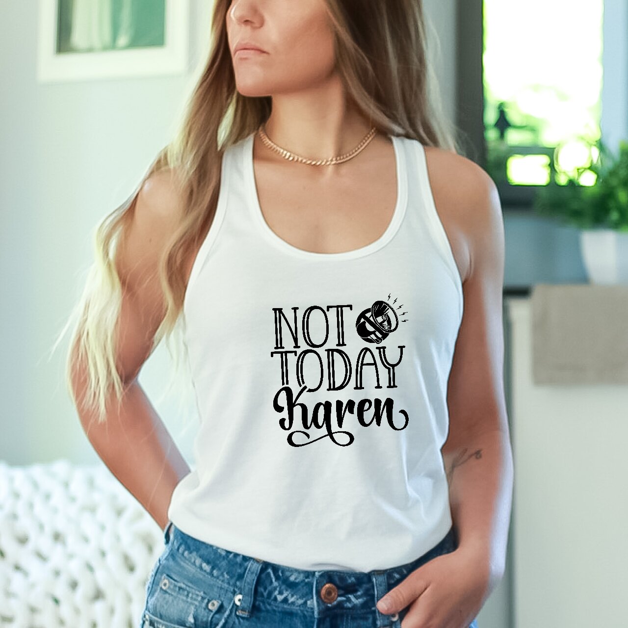 Not Today Karen - Tank Top