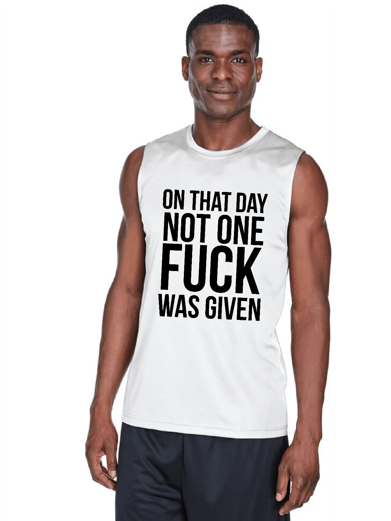 On That Day Not One Fuck Was Given - Tank Top