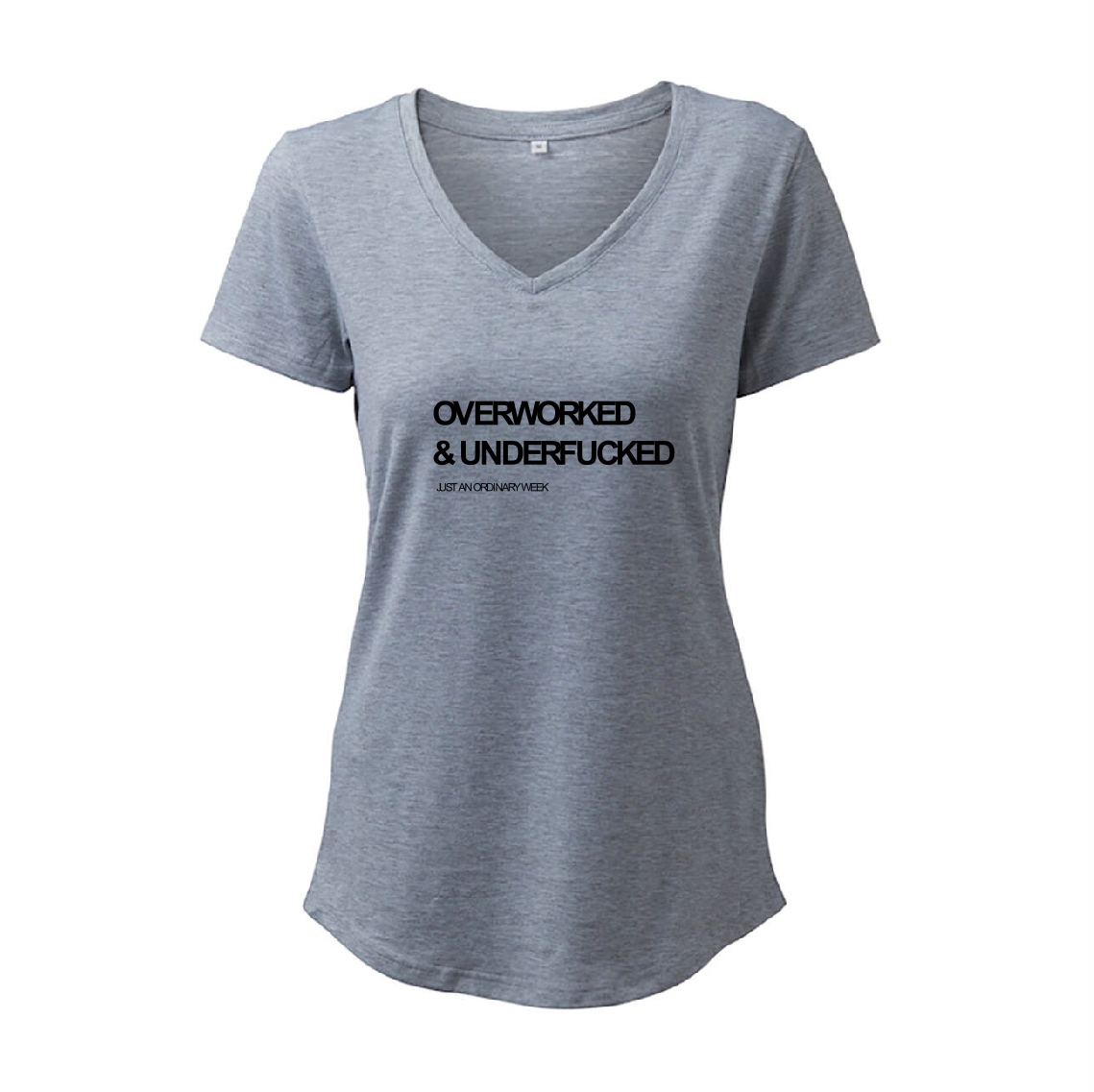 Overworked & Underfucked - T-Shirt