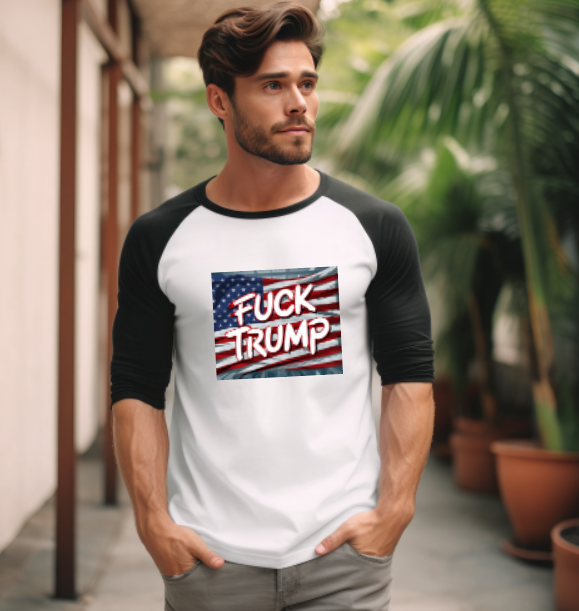 FUCK TRUMP - Raglan Shirt