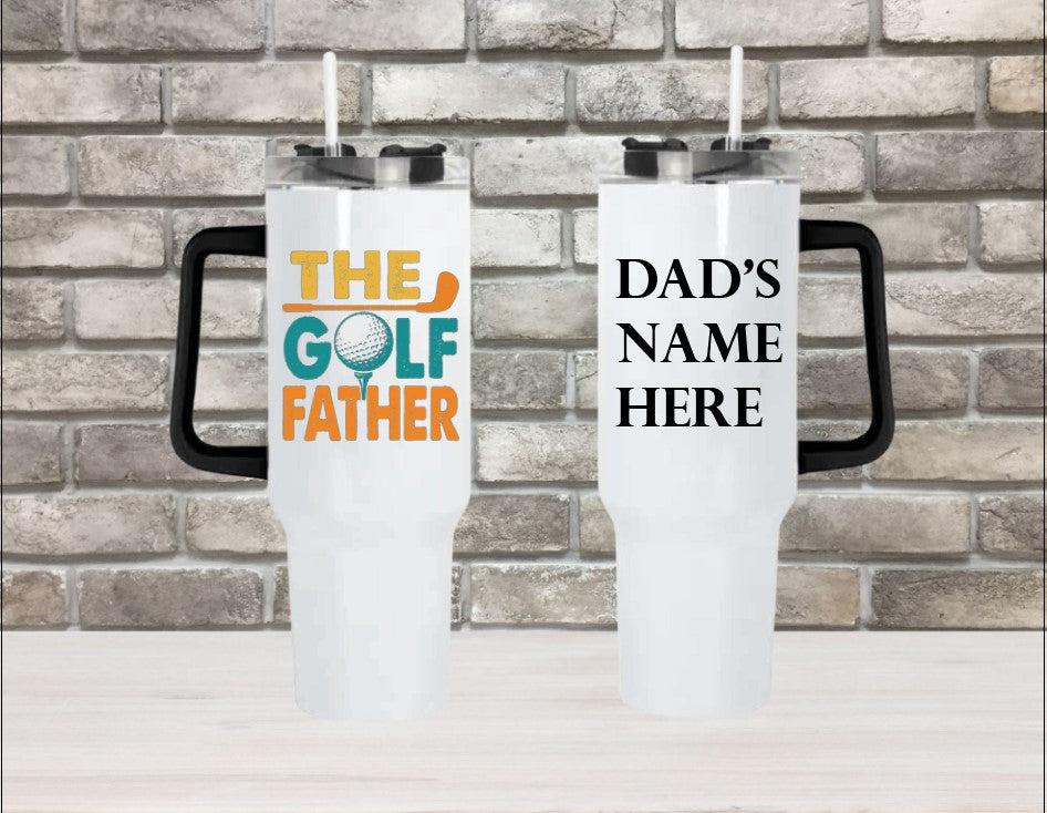 The Golf Father- 40oz Double Insulated Travel Mug with Handle