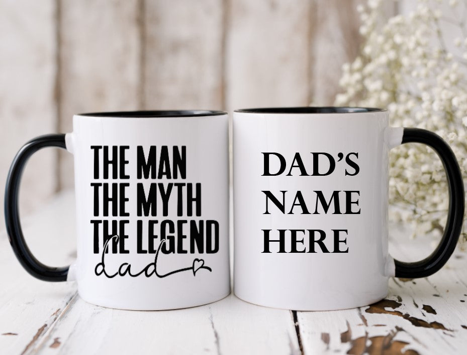 The Man, The Myth, The Legend...Dad - 15oz Coffee Mug