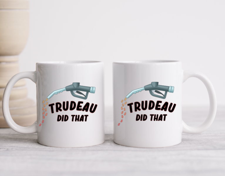 TRUDEAU DID THAT - 15oz Coffee Mug