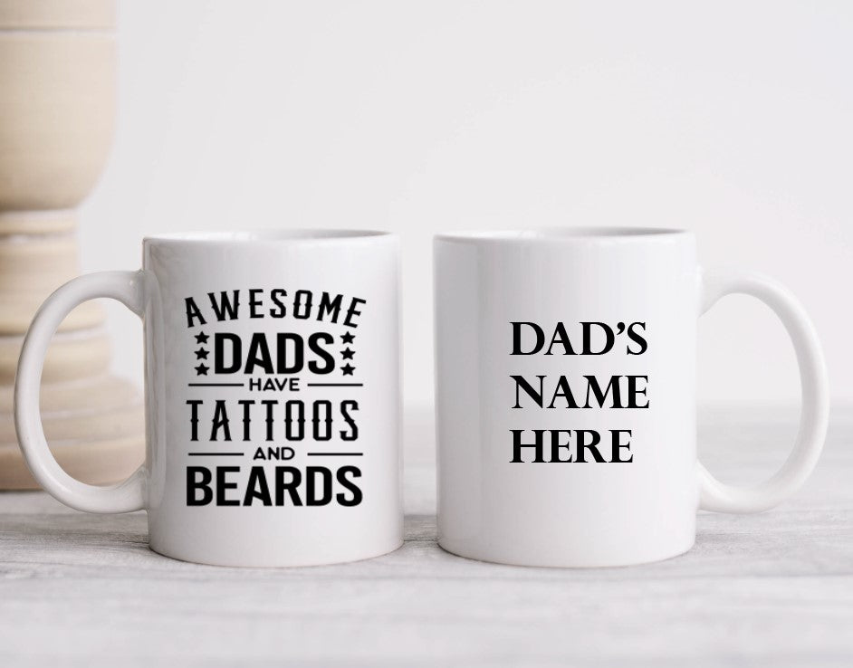 Awesome Dads Have Tattoos And Beards - 15oz Coffee Mug