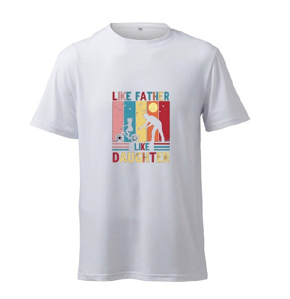 Like Father, Like Daughter - T-Shirt