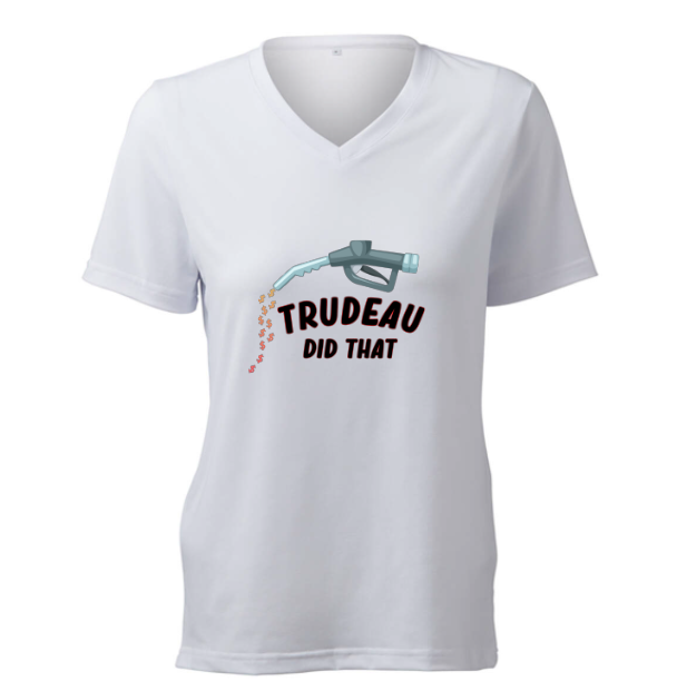 TRUDEAU DID THAT - T-Shirt