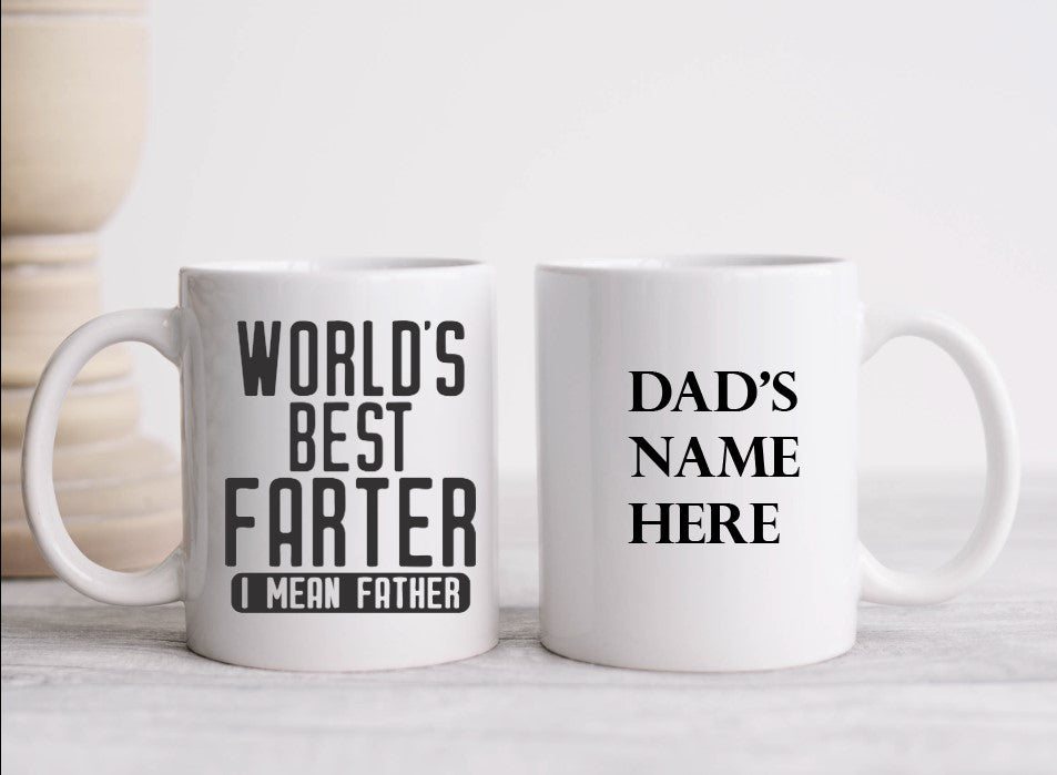 World's Best Farter. I Mean Father - 15oz Coffee Mug