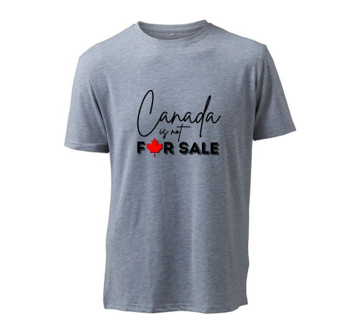 CANADA IS NOT FOR SALE - T-Shirt