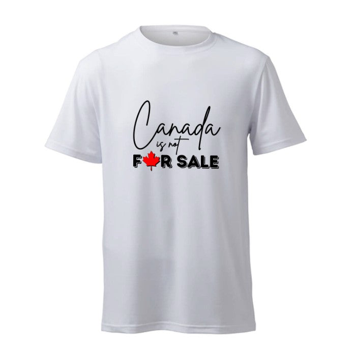 CANADA IS NOT FOR SALE - T-Shirt