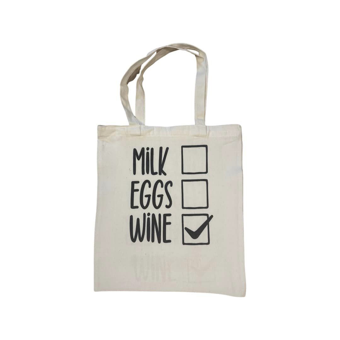 Milk, Eggs, Wine  - Tote Bag