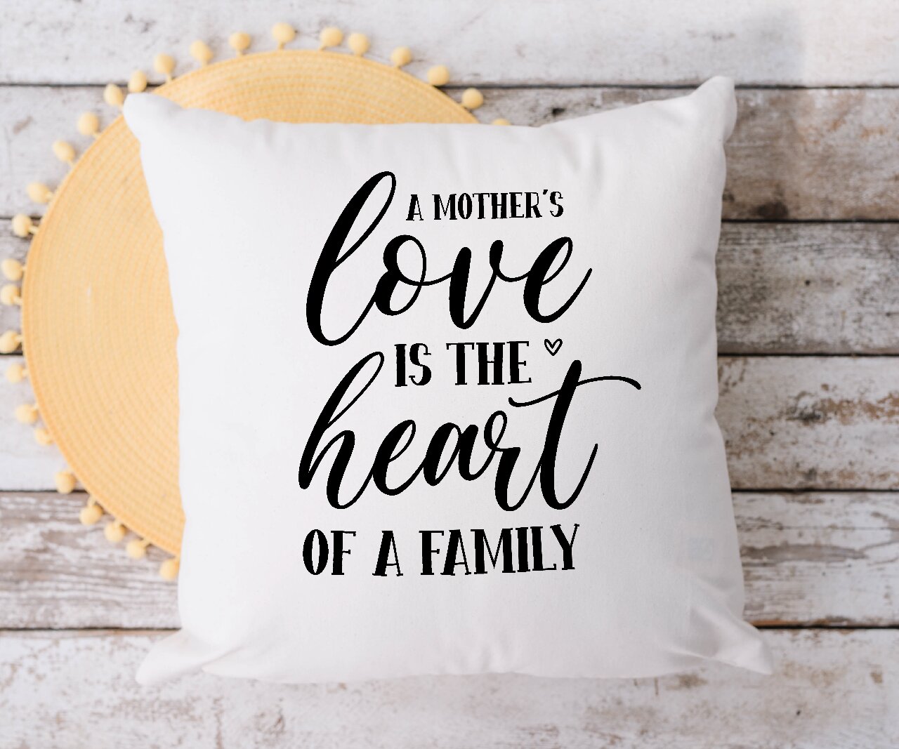 A Mother's Love Is The Heart Of The Family  - Cushion Cover