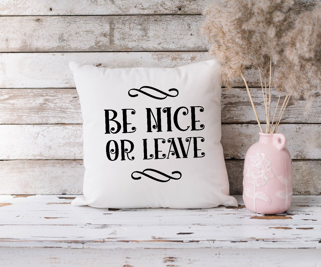 Be Nice Or Leave - Cushion Cover